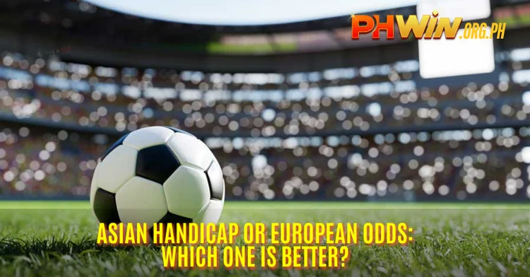 Asian Handicap or European Odds: Which One is Better?