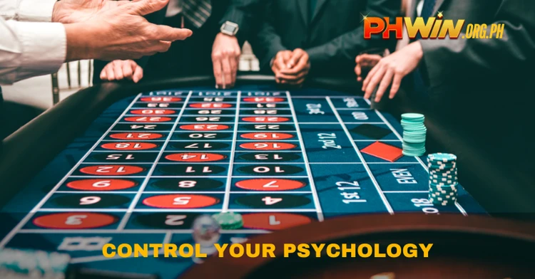 Control your psychology