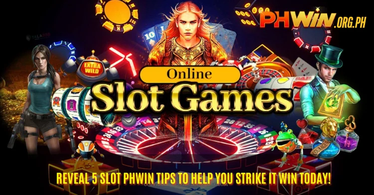 Slot Phwin Tips to Help You Strike it Win Today!