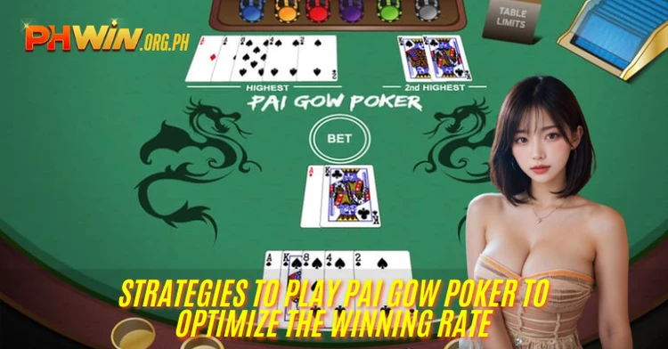 Strategies to play Pai Gow Poker to optimize the winning rate at Phwin